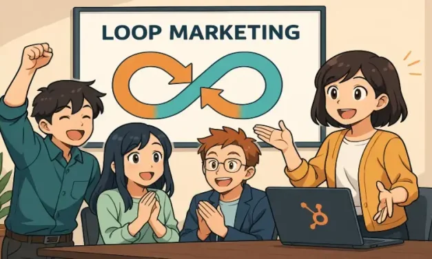 What Is the Role of Loop Marketing and Why Does It Matter?