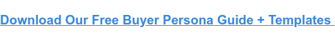 Buyer persona essentials: My top tips & examples to inspire yours