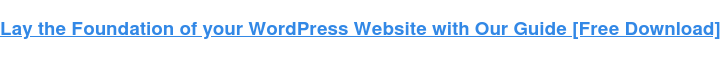 WordPress essentials: Get started creating, managing, and optimizing your site