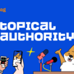 Topical Authority: What It Is, How Google Measures It, and How to Build It